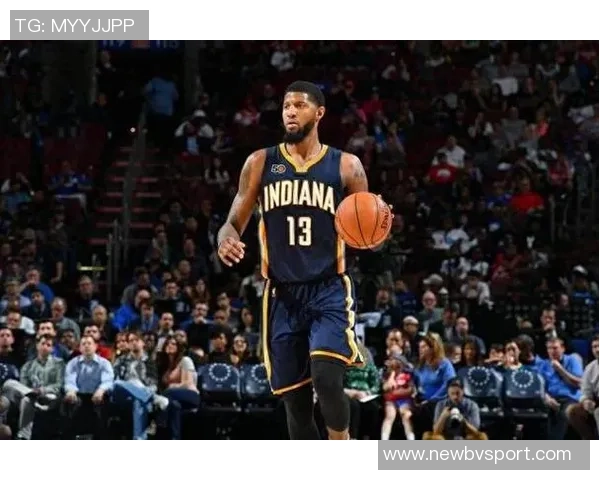 乔治状态低迷三分全失铁但末节发力独得10分助球队逆转胜利